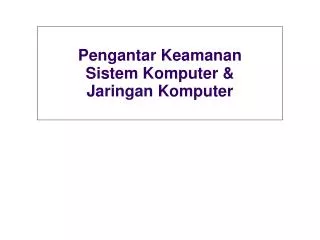 PPT - KEAMANAN JARINGAN KOMPUTER PowerPoint Presentation, Free Download ...