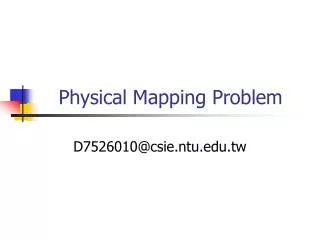 Physical Mapping Problem
