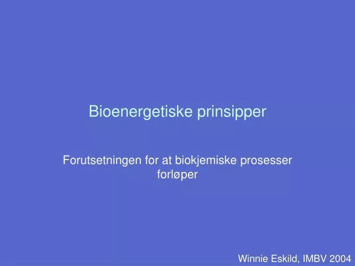 bioenergetiske prinsipper