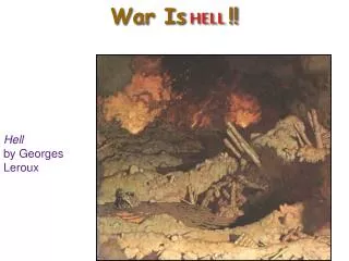 War Is HELL !!
