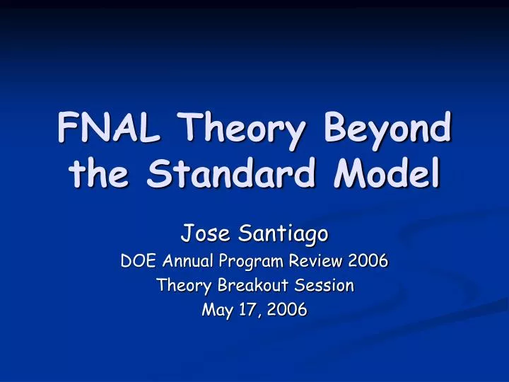 fnal theory beyond the standard model