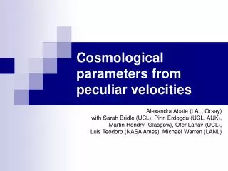 Cosmological parameters from peculiar velocities