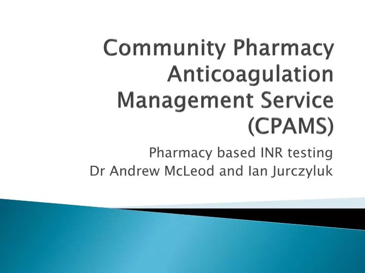 community pharmacy anticoagulation management service cpams