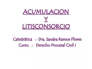 acumulacion y litisconsorcio