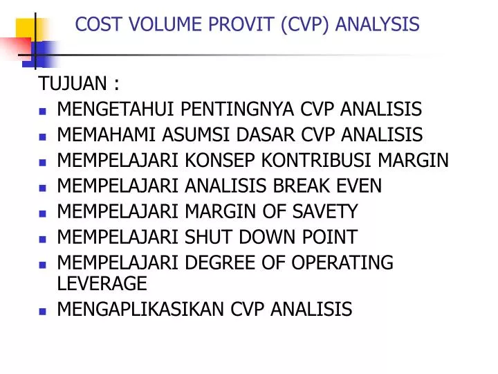 cost volume provit cvp analysis
