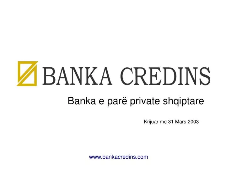 banka e par private shqiptare krijuar me 31 mars 2003