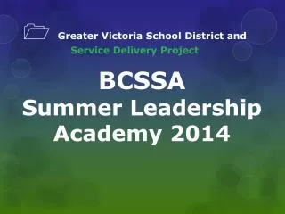 1 Greater Victoria School District and Service Delivery Project