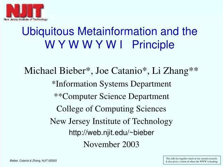 ubiquitous metainformation and the w y w w y w i principle