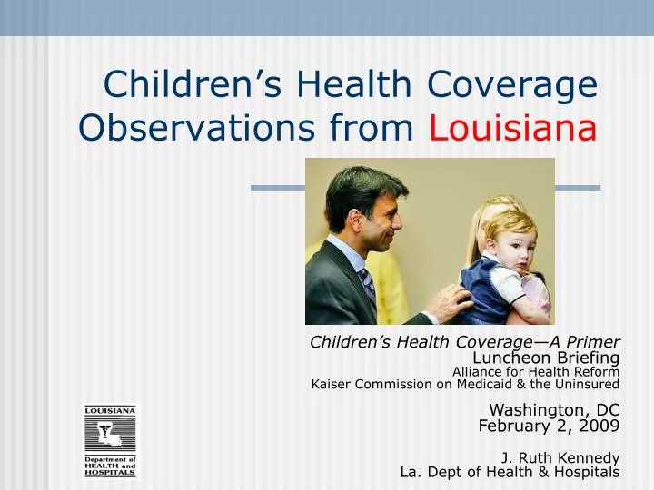 children s health coverage observations from louisiana