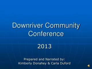 Downriver Community Conference