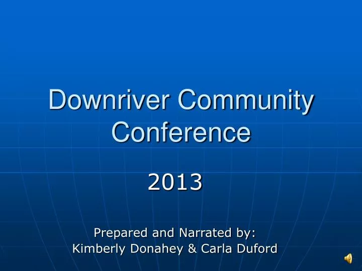 downriver community conference