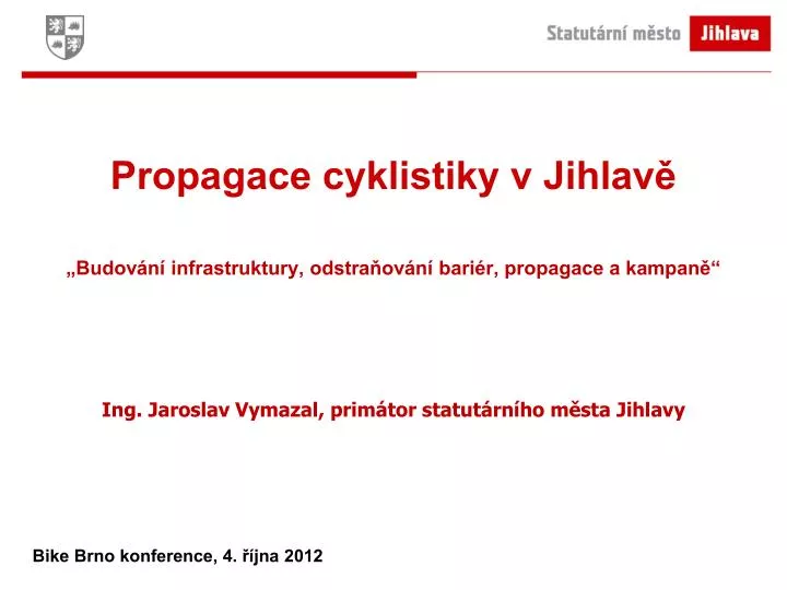 propagace cyklistiky v jihlav