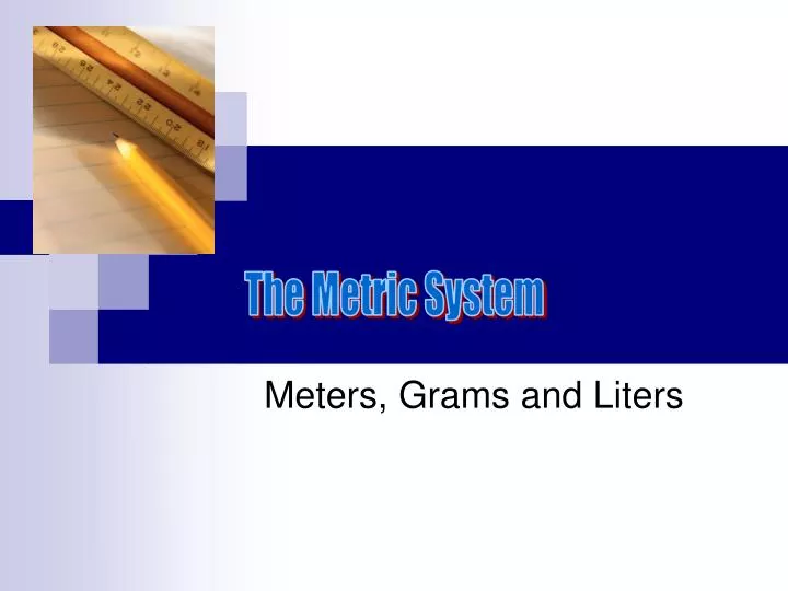 meters grams and liters