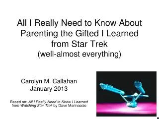 Carolyn M. Callahan January 2013