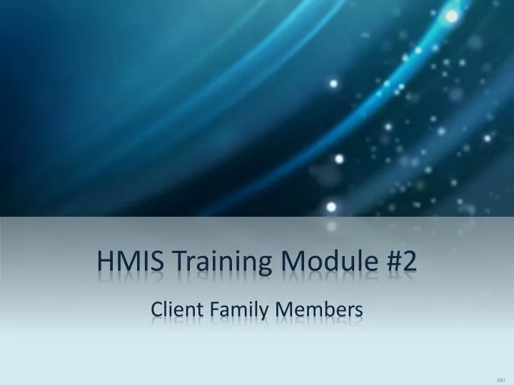 hmis training module 2