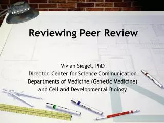 Reviewing Peer Review