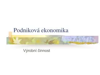 podnikov ekonomika