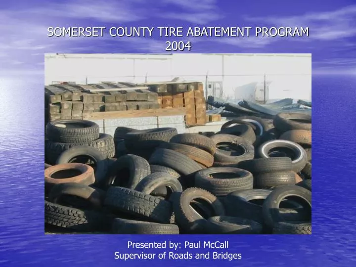 somerset county tire abatement program 2004