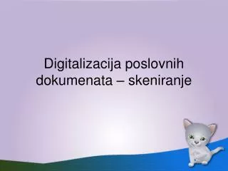 digitalizacija poslovnih dokumenata skeniranje