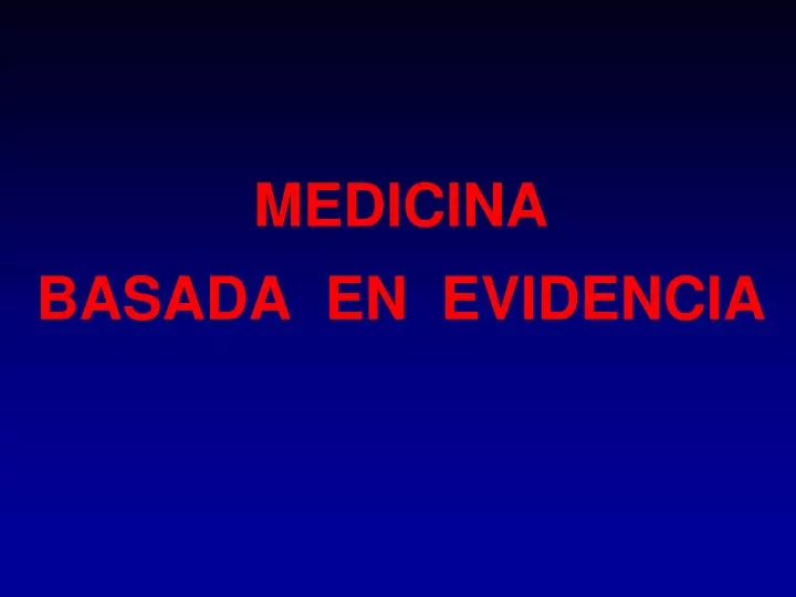 medicina basada en evidencia
