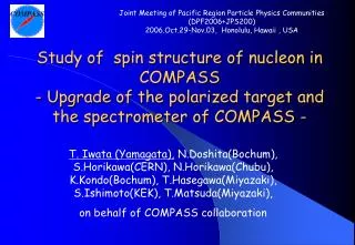 Joint Meeting of Pacific Region Particle Physics Communities (DPF2006+JPS200)