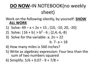 DO NOW - IN NOTEBOOK(no weekly sheet)