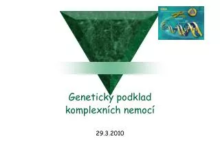 genetick podklad komplexn ch nemoc