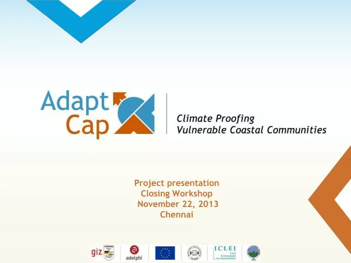 project presentation closing workshop november 22 2013 chennai