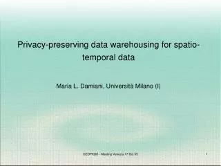 Privacy-preserving data warehousing for spatio-temporal data