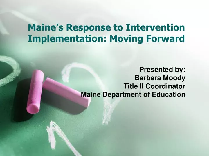 maine s response to intervention implementation moving forward