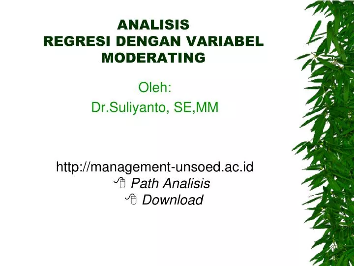 analisis regresi dengan variabel moderating