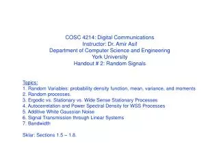 COSC 4214: Digital Communications Instructor: Dr. Amir Asif