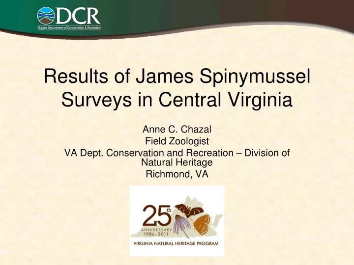 results of james spinymussel surveys in central virginia
