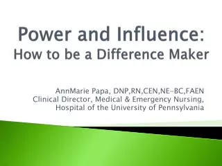 Power and Influence: How to be a Difference Maker