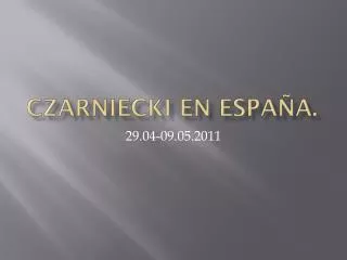 czarniecki en espa a