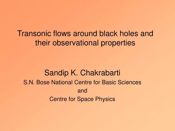 transonic flows around black holes and their observational properties