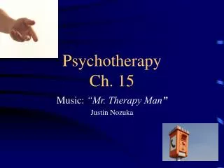Psychotherapy Ch. 15