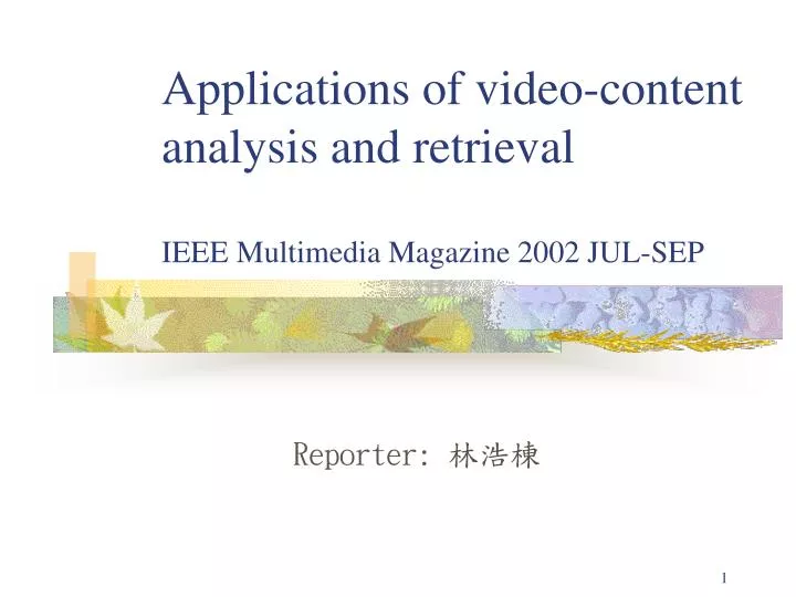 applications of video content analysis and retrieval ieee multimedia magazine 2002 jul sep