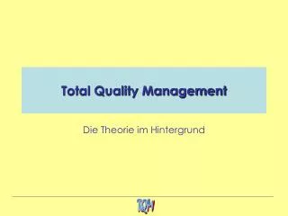total quality management