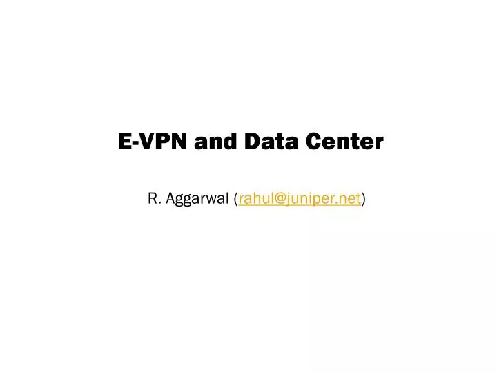 e vpn and data center