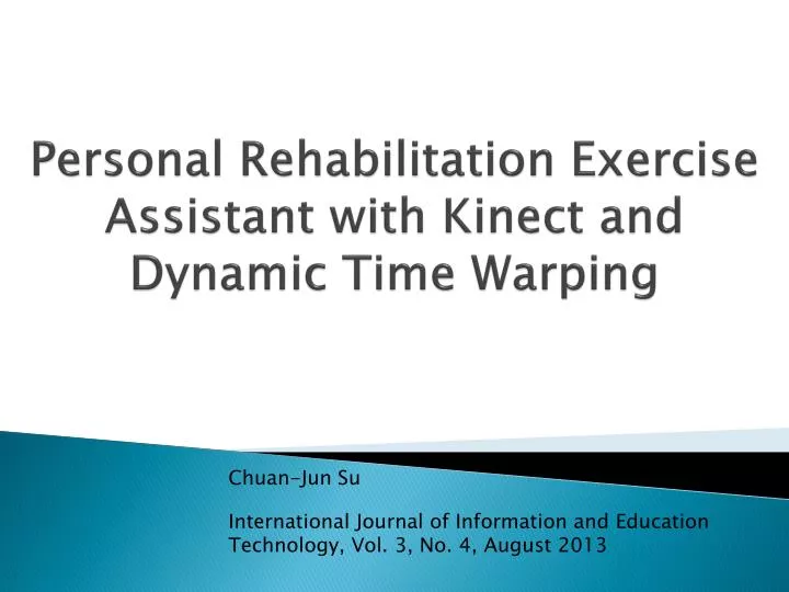 personal rehabilitation exercise assistant with kinect and dynamic time warping