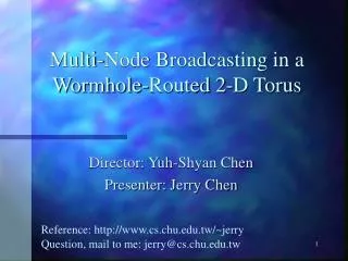 Multi-Node Broadcasting in a Wormhole-Routed 2-D Torus