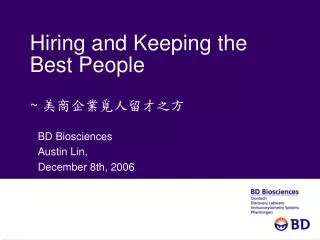 hiring and keeping the best people