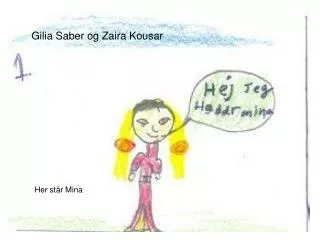 Her står Mina