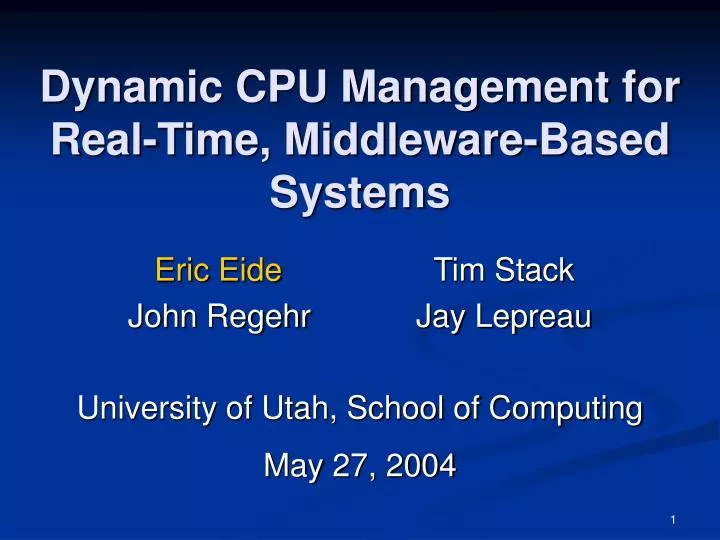 dynamic cpu management for real time middleware based systems