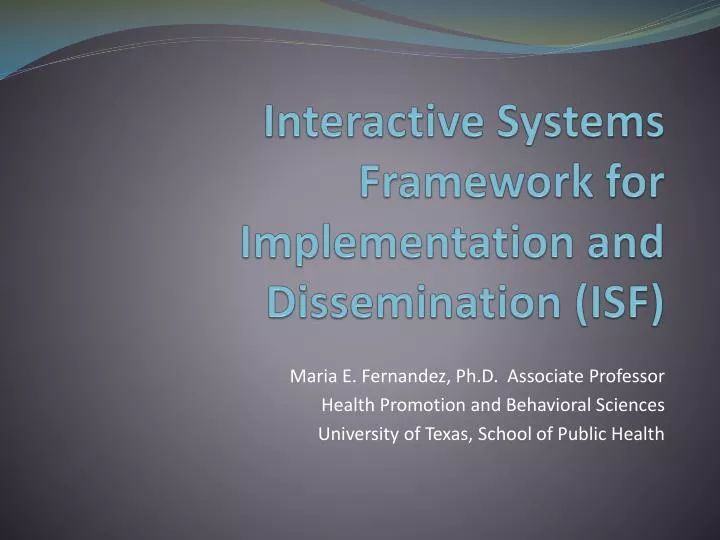 interactive systems framework for implementation and dissemination isf