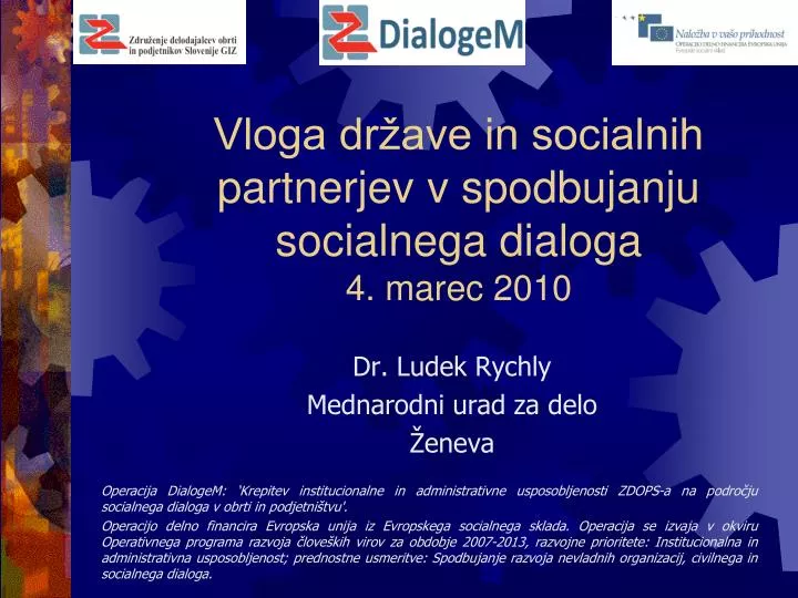 vloga dr ave in socialnih partnerjev v spodbujanju socialnega dialoga 4 marec 2010