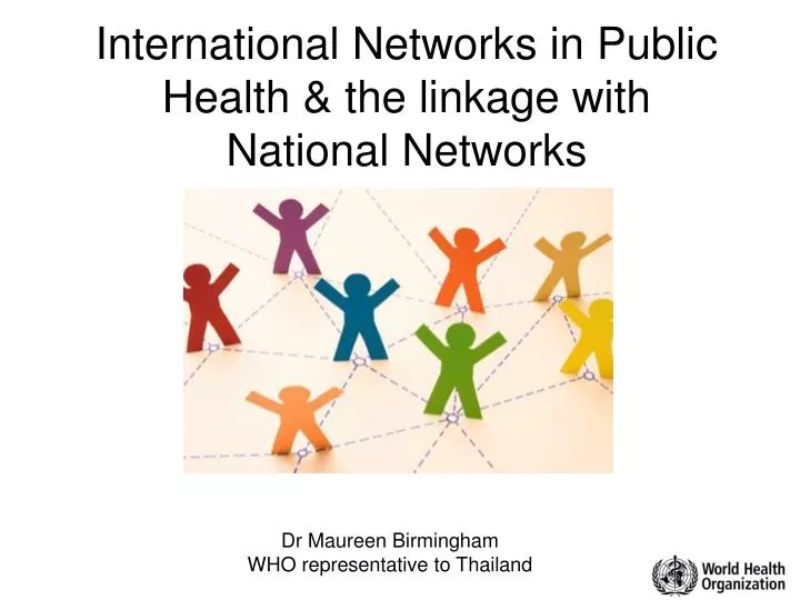 international networks in public health the linkage with national networks