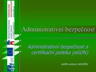 administrativn bezpe nost