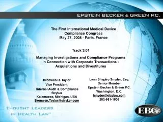 The First International Medical Device Compliance Congress May 27, 2008 - Paris, France